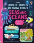 Lots of Things to Know About Seas and Oceans - Book