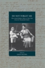 Do Not Forget Me : Three Jewish Mothers Write to Their Sons from the Thessaloniki Ghetto - Book