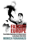 Fascist Europe : From Italian Supremacy to Subservience to the Reich (1932-1943) - eBook