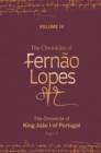 The Chronicles of Fernao Lopes : Volume 4. The Chronicle of King Joao I of Portugal, Part II - eBook