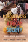 Masquerades in African Society : Gender, Power and Identity - eBook
