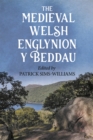 The Medieval Welsh `Englynion y Beddau' : The `Stanzas of the Graves', or `Graves of the Warriors of the Island of Britain', attributed to Taliesin - eBook