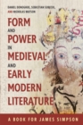 Form and Power in Medieval and Early Modern Literature : A Book for James Simpson - eBook