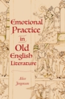Emotional Practice in Old English Literature - eBook