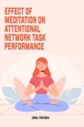 Effect of meditation on attentional network task performance - eBook