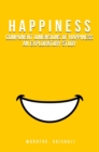 Component Dimensions of Happiness An Exploratory Study - eBook