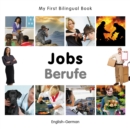 My First Bilingual Book-Jobs (English-German) - eBook
