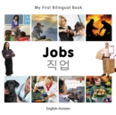 My First Bilingual Book-Jobs (English-Korean) - eBook
