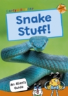 Snake Stuff! : (Orange Band) - Book