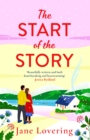 The Start of the Story : A BRAND NEW beautifully uplifting romance from Jane Lovering for 2024 - eBook