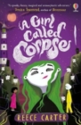 A Girl Called Corpse - Book
