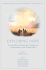 Exploring Hope : Case Studies of Innovation, Change and Development in the Global South - Book