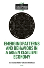 Emerging Patterns and Behaviors in a Green Resilient Economy - Book