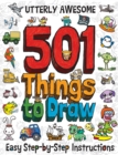 501 Utterly Awesome Things to Draw - Book