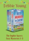 The Sophie Sayers Cozy Mysteries 1-3 - eBook