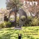 Tate: Barbara Hepworth Sculpture Garden Mini Wall Calendar 2025 (Art Calendar) - Book