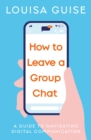 How to Leave a Group Chat - Book
