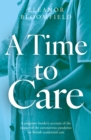 A Time to Care - Book