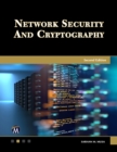 Network Security and Cryptography : A Comprehensive Guide to Network Protection and Encryption Techniques - eBook