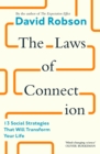 The Laws of Connection : 13 Social Strategies That Will Transform Your Life - eBook