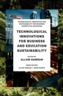 Technological Innovations for Business, Education and Sustainability - Book