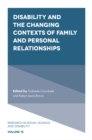 Disability and the Changing Contexts of Family and Personal Relationships - eBook