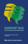 Leadership Talks : Candid Conversations with Academic Leaders - Book