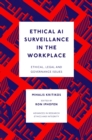 Ethical AI Surveillance in the Workplace - eBook