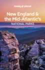 Lonely Planet New England & the Mid-Atlantic's National Parks - eBook