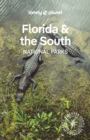 Lonely Planet Florida & the South's National Parks - eBook