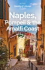Lonely Planet Naples Pompeii & the Amalfi Coast - eBook