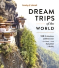 Lonely Planet Dream Trips of the World - Book