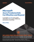 Microsoft Azure Fundamentals Certification and Beyond : A complete AZ-900 exam guide with online mock exams, flashcards, and hands-on activities - eBook