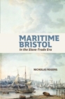 Maritime Bristol in the Slave-Trade Era - Book