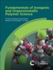 Fundamentals of Inorganic and Organometallic Polymer Science - eBook