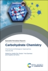 Carbohydrate Chemistry : Chemical and Biological Approaches, Volume 46 - eBook