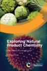 Exploring Natural Product Chemistry : The World in a Single Leaf - eBook