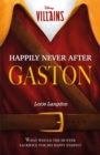 Disney Villains: Happily Never After Gaston - Book