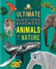 Ultimate Questions & Answers: Animals and Nature - Book