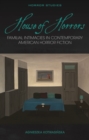 House of Horrors : Familial Intimacies in Contemporary American Horror Fiction - eBook