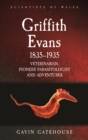 Griffith Evans 1835-1935 : Veterinarian, Pioneer Parasitologist and Adventurer - eBook