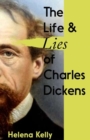 The Life and Lies of Charles Dickens - Book