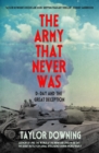 The Army That Never Was - eBook