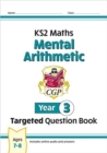 KS2 Maths Year 3 Mental Arithmetic Targeted Question Book (includes Online Answers & Audio Tests) - Book