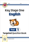 New KS1 English Year 1 Targeted Question Book - Book