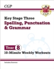 KS3 Year 8 Spelling, Punctuation and Grammar 10-Minute Weekly Workouts - Book