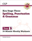 KS3 Year 9 Spelling, Punctuation and Grammar 10-Minute Weekly Workouts - Book