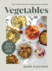 Vegetables : Easy and Inventive Vegetarian Suppers - Book