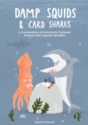 Damp Squids and Card Sharks : A Compendium of Commonly Confused Phrases and Linguistic Muddles - eBook
