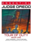 Essential Judge Dredd: Tour of Duty Book 1 - Book